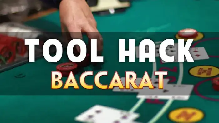 Tìm hiểu tool Baccarat là gì?